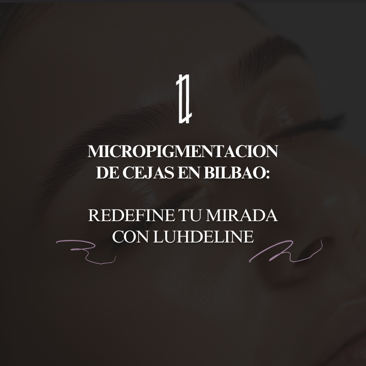 micropigmentacion cejas bilbao