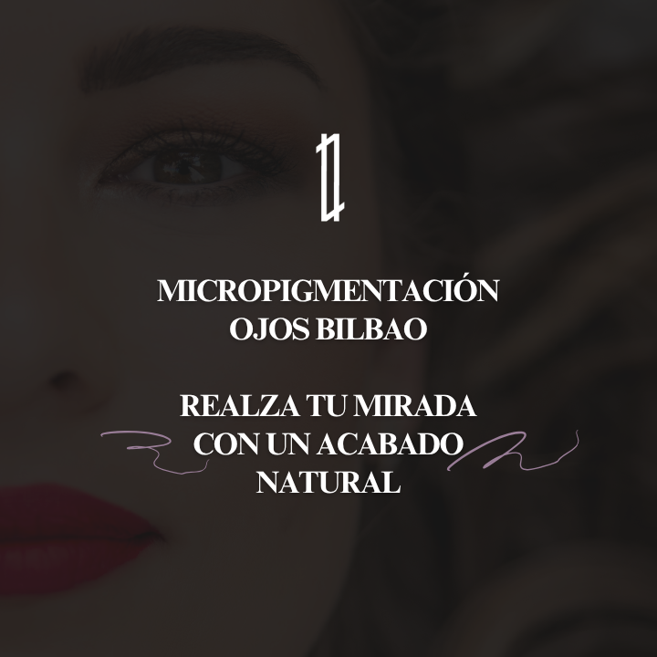 Micropigmentación ojos Bilbao